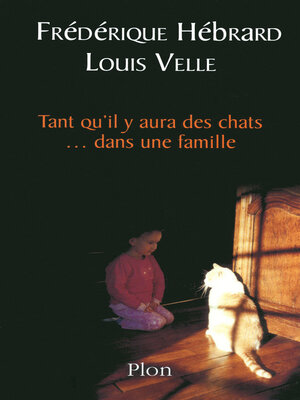 cover image of Tant qu'il y aura des chats... dans une famille